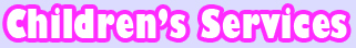 Children's Services